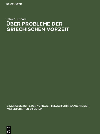 UEber Probleme der griechischen Vorzeit