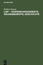 LISP ? Anwendungsgebiete, Grundbegriffe, Geschichte