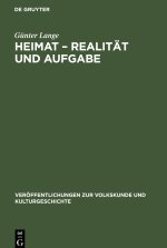 Heimat - Realitat und Aufgabe