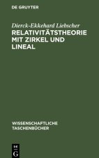 Relativitatstheorie mit Zirkel und Lineal
