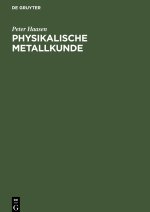 Physikalische Metallkunde