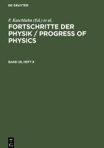 Fortschritte der Physik / Progress of Physics