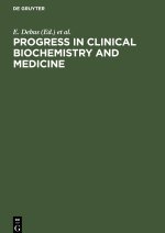Progress in Clinical Biochemistry and Medicine