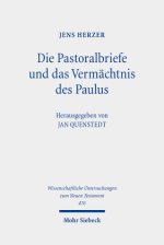 Die Pastoralbriefe und das Vermachtnis des Paulus