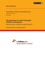 The Geometry of a Heat Exchanger (CFD/Flow Simulation)