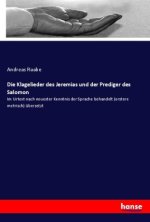 Klagelieder des Jeremias und der Prediger des Salomon