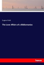 Love Affairs of a Bibliomaniac