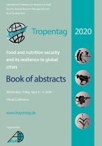Tropentag 2020 - International Research on Food Security, Natural Resource Management and Rural Development. Food and nutrition security and its resil