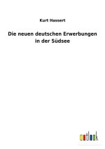 neuen deutschen Erwerbungen in der Sudsee