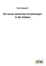neuen deutschen Erwerbungen in der Sudsee
