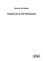 Scenes de la Vie Parisienne