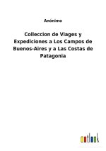 COLLECCION DE VIAGES Y EXPEDICIONES A LO