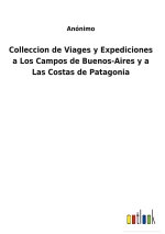 COLLECCION DE VIAGES Y EXPEDICIONES A LO
