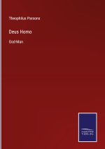 DEUS HOMO:GOD-MAN