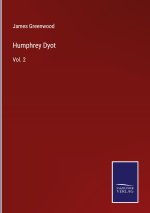 HUMPHREY DYOT:VOL. 2