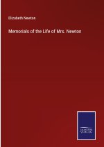 MEMORIALS OF THE LIFE OF MRS. NEWTON