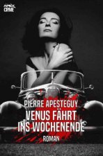 VENUS FÄHRT INS WOCHENENDE