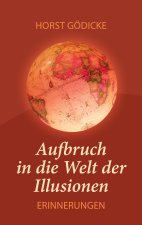 AUFBRUCH IN DIE WELT DER ILLUSIONEN - ER