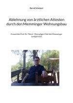 Ablehnung von arztlichen Attesten durch den Memminger Wohnungsbau