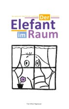 DER ELEFANT IM RAUM:DAS ZWEITE JAHR NEW