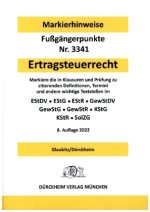 ERTRAGSTEUERRECHT 2022 Dürckheim-Markierhinweise/Fußgängerpunkte für das Steuerberaterexamen, Dürckheim'sche Markierhinweise
