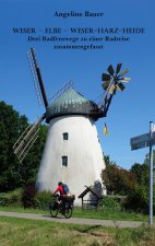 WESER - ELBE - WESER-HARZ-HEIDE:DREI RAD