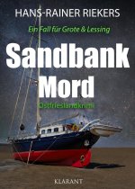 Sandbankmord. Ostfrieslandkrimi