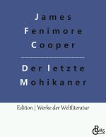 letzte Mohikaner