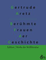 Beruhmte Frauen der Weltgeschichte