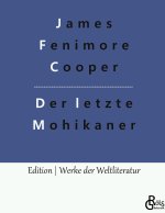 letzte Mohikaner