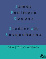 Ansiedler an den Quellen des Susquehanna
