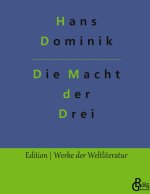 Macht der Drei