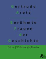 Beruhmte Frauen der Weltgeschichte