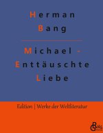 Michael - Enttauschte Liebe