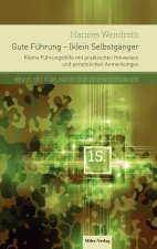 Gute Fuhrung - (K)Ein Selbstganger