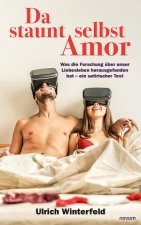Da staunt selbst Amor