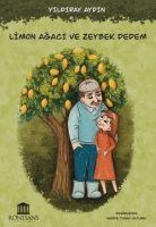 Limon Agaci ve Zeybek Dedem