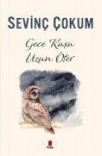 Gece Kusu Uzun Öter