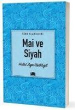 Mai ve Siyah