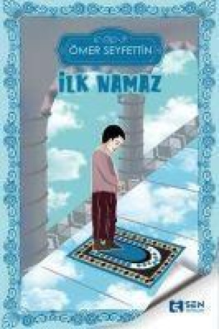 Ilk Namaz