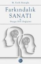 Farkindalik Sanati ve Duygu Dili Degisimi