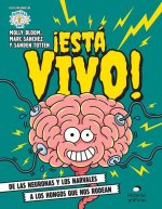 ?Está Vivo!: de Las Neuronas Y Los Narvales a Los Hongos Que Nos Rodean