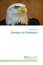 Deviens un Predateur!