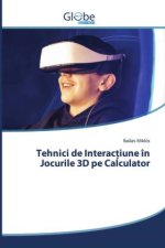 Tehnici de Interactiune in Jocurile 3D pe Calculator