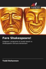 Fare Shakespeare!
