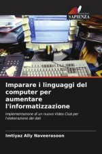 Imparare i linguaggi del computer per aumentare l'informatizzazione