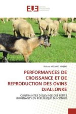 PERFORMANCES DE CROISSANCE ET DE REPRODU