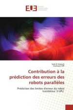 Contribution a la prediction des erreurs des robots paralleles
