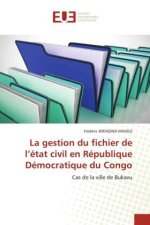LA GESTION DU FICHIER DE L' TAT CIVIL EN