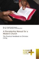 Discipleship Manual for a Modern Church